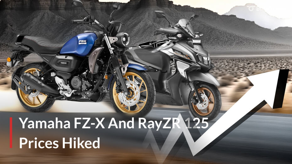Yamaha FZ-X and Ray ZR 125 Price Hiked Yamaha FZ-X and Ray ZR 125 Price Hiked