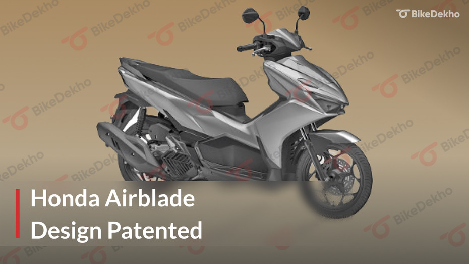 Honda Airblade Maxi-scooter Design Patented In India