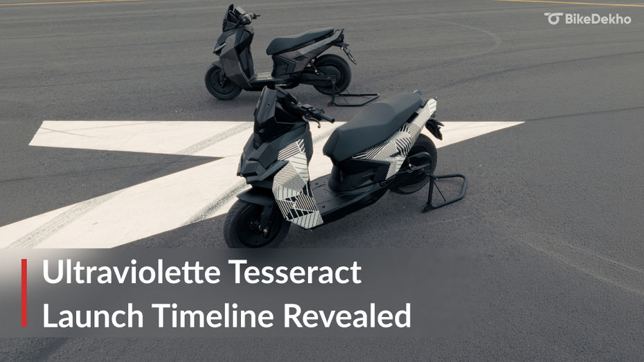 Ultraviolette Tesseract Launch Timeline Revealed Ultraviolette Tesseract Launch Timeline Revealed