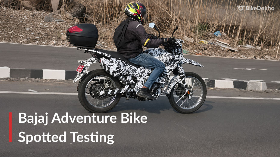 Bajaj Adventure Bike Spotted Testing; Looks Production-Ready Bajaj Adventure Bike Spotted Testing; Looks Production-Ready