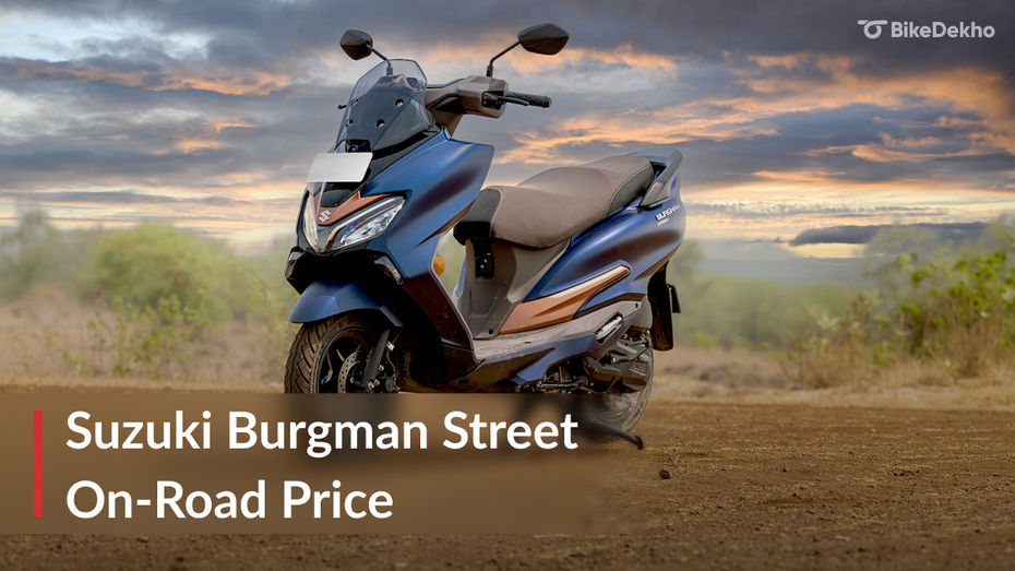 Suzuki Burgman Street On-Road Prices
