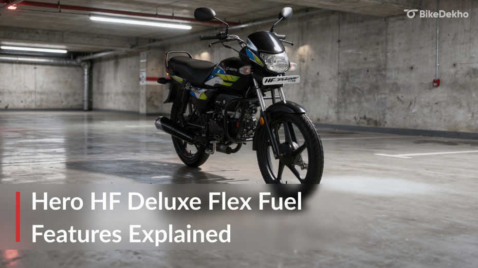 Hero HF Deluxe Flex Fuel: Features Explained Hero HF Deluxe Flex Fuel: Features Explained