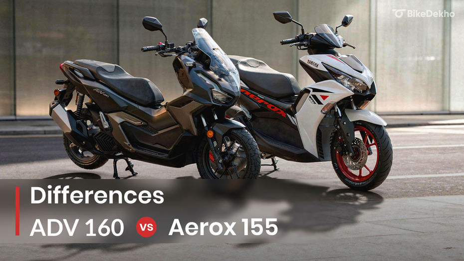 Honda ADV160 vs Yamaha Aerox155 Honda ADV160 vs Yamaha Aerox155