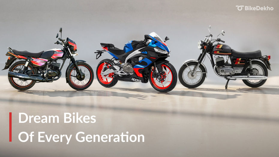 Dream Bikes Of Every Generation Dream Bikes Of Every Generation
