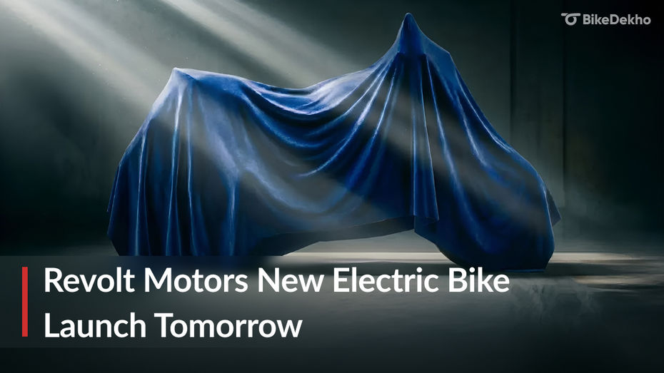 New Revolt Electric Bike To Launch Tomorrow New Revolt Electric Bike To Launch Tomorrow