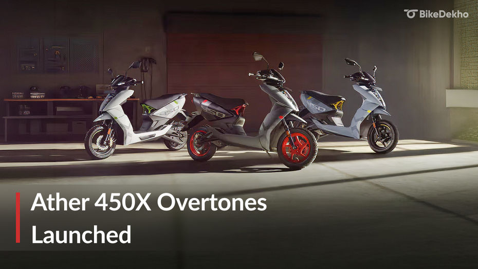 BREAKING: Ather 450X Overtones Launched With Three New Colour Options BREAKING: Ather 450X Overtones Launched With Three New Colour Options