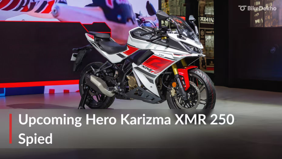 Hero Karizma XMR 250 Spied Hero Karizma XMR 250 Spied