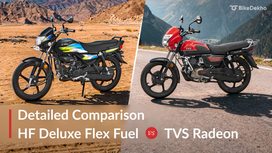 Hero HF Deluxe Flex Fuel vs TVS Radeon: Hero HF Deluxe Flex Fuel vs TVS Radeon: