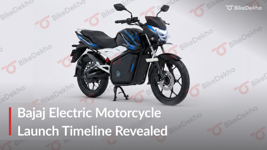 Bajaj Electric Motorcycle Officially Confirmed, Launch Planned For FY28 Bajaj Electric Motorcycle Officially Confirmed, Launch Planned For FY28