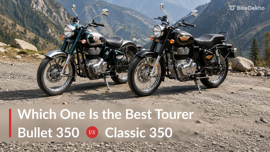 Royal Enfield Bullet 350 and Royal Enfield Classic 350