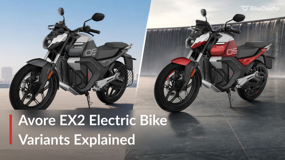 All-New Avore EX2 Electric Bike: Variants Explained All-New Avore EX2 Electric Bike: Variants Explained