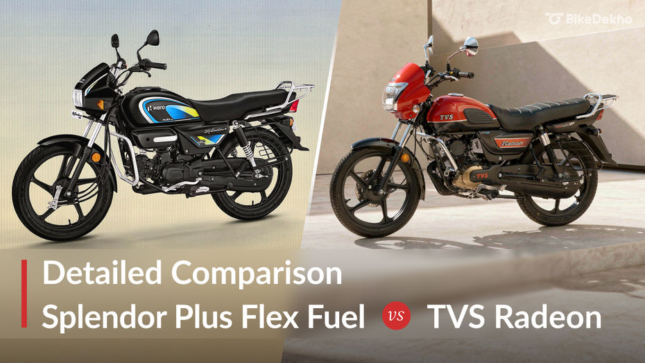 Splendor Plus Flex Fuel vs TVS Radeon