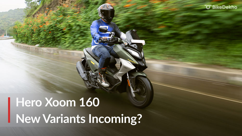Hero Xoom 160 To Get New Variants Soon: Here’s What They Could Be Hero Xoom 160 To Get New Variants Soon: Here’s What They Could Be