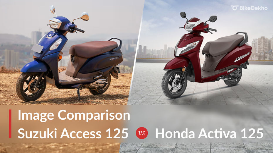 Suzuki Access 125 vs Honda Activa 125 Suzuki Access 125 vs Honda Activa 125