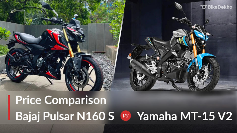 N160 4V vs MT-15 N160 4V vs MT-15