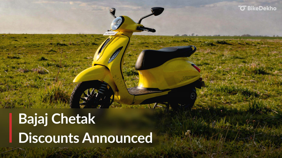 Bajaj Chetak Gets A Special Discount Bajaj Chetak Gets A Special Discount