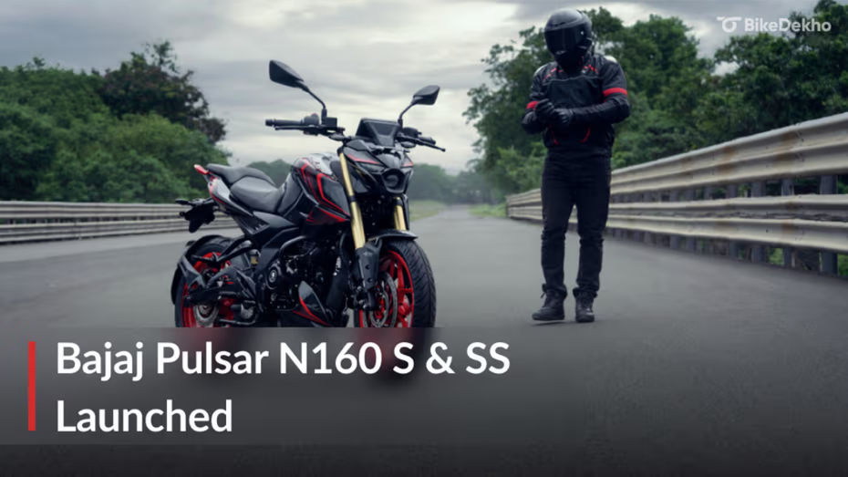 Bajaj Pulsar N 160 S and SS Bajaj Pulsar N 160 S and SS