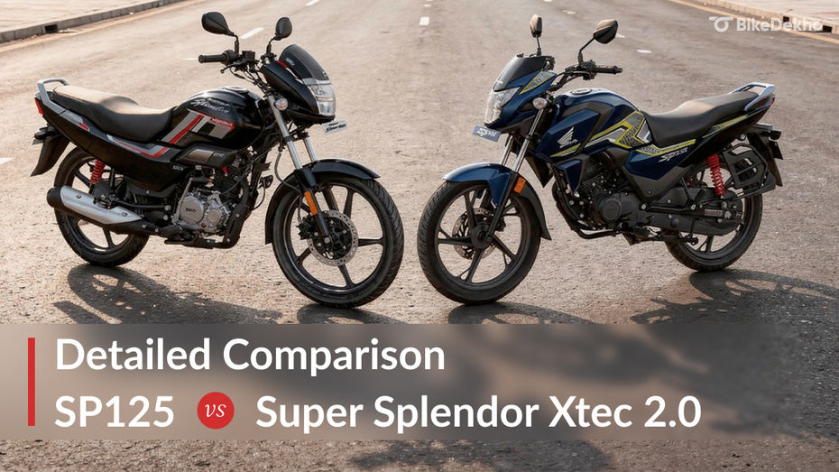 Honda SP125 vs Hero Super Splendor Xtec 2.0 Honda SP125 vs Hero Super Splendor Xtec 2.0