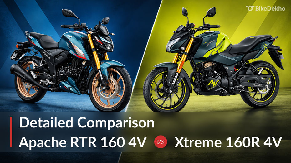 TVS Apache RTR 160 4V & Hero Xtreme 160R 4V TVS Apache RTR 160 4V & Hero Xtreme 160R 4V