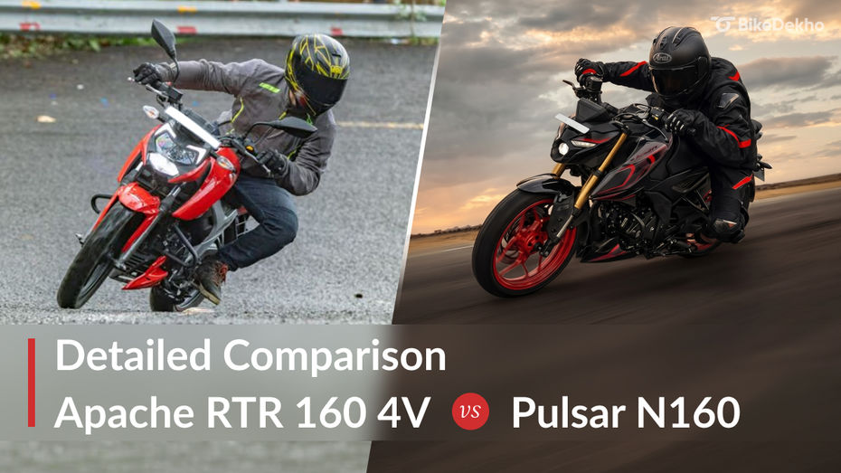 TVS Apache RTR 160 4V vs Bajaj Pulsar N160 TVS Apache RTR 160 4V vs Bajaj Pulsar N160