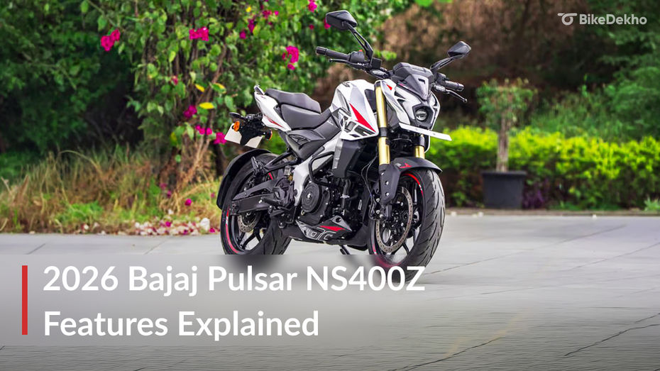 2026 Bajaj Pulsar NS400Z Features Explained 2026 Bajaj Pulsar NS400Z Features Explained