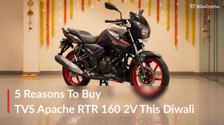 Buy TVS Apache RTR 160 2V this Diwali Buy TVS Apache RTR 160 2V this Diwali