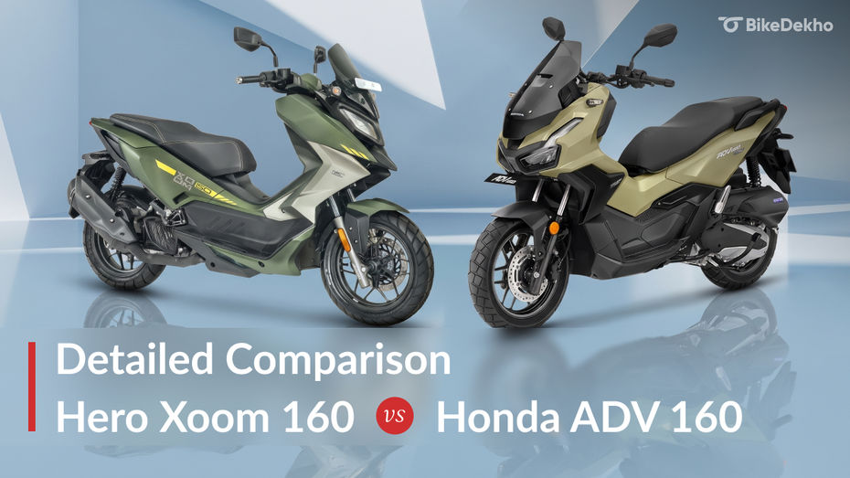 Honda ADV 160 vs Hero Xoom 160: Detailed Comparison Honda ADV 160 vs Hero Xoom 160: Detailed Comparison